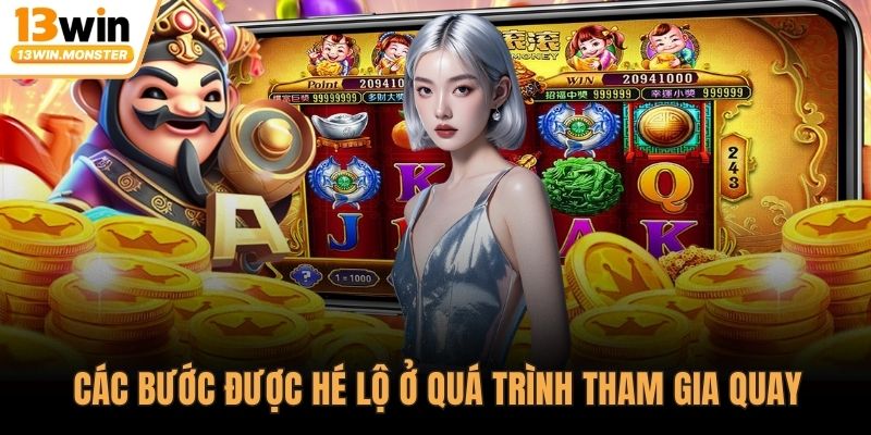 Các bước được hé lộ ở quá trình tham gia quay