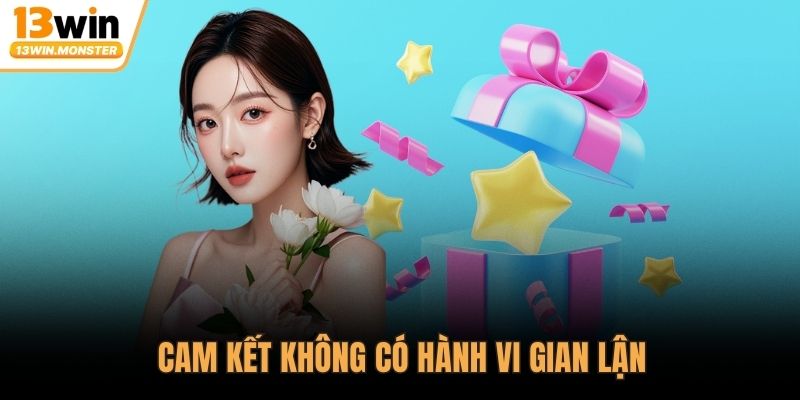 Cam kết không có hành vi gian lận