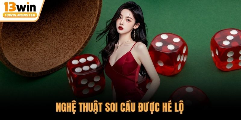 Nghệ thuật soi cầu được hé lộ 