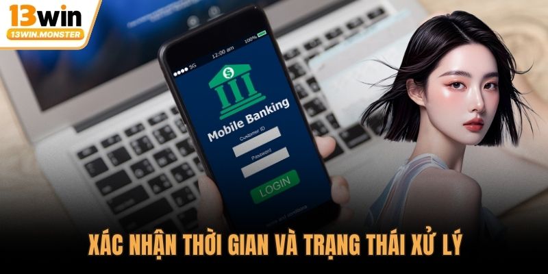 Xác nhận thời gian và trạng thái xử lý